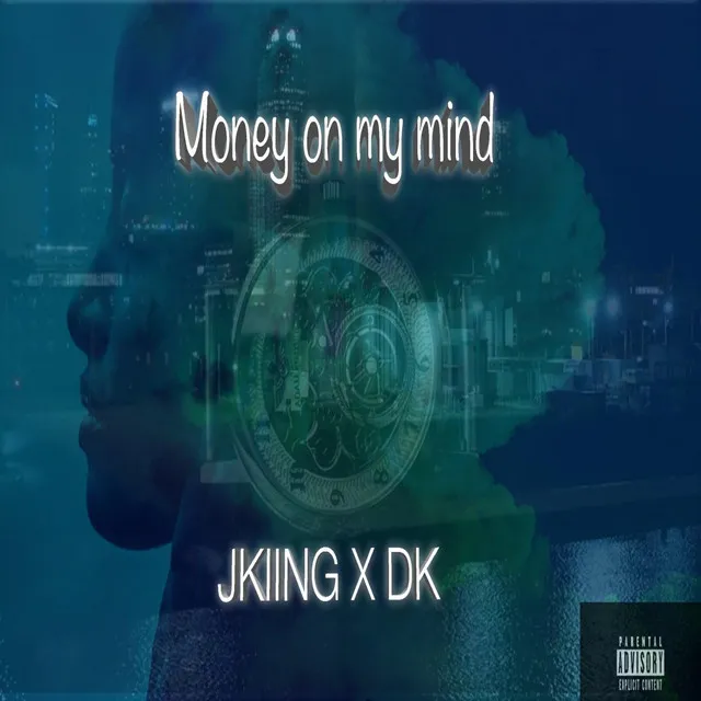 Money on My Mind