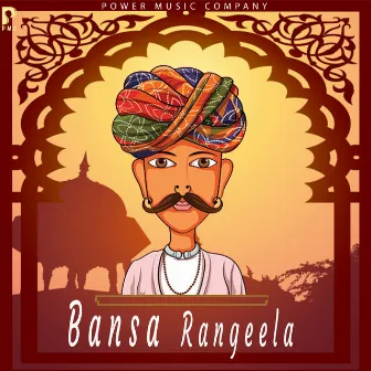 Bansa Rangeela by 