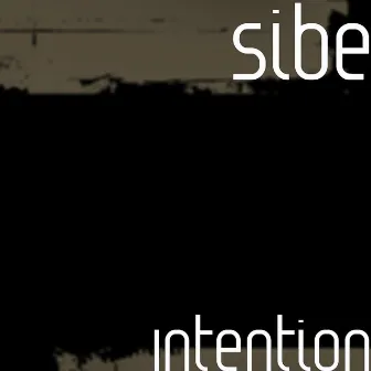 Intention by Sibe