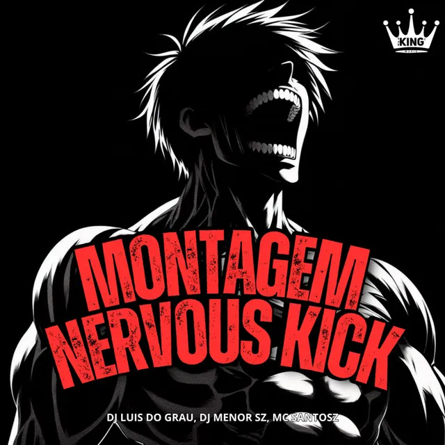 Montagem Nervous Kick