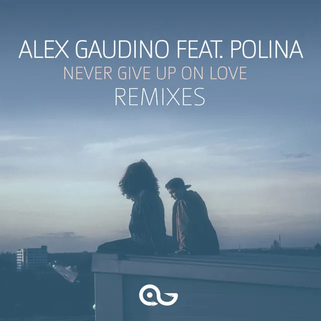 Never Give Up on Love - Alexart Remix Edit