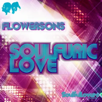 Soufuric Love by Flowersons