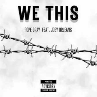 We This by Pope Dray