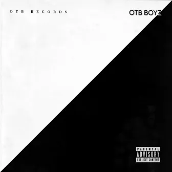 OTB BOYZ by OTB Records