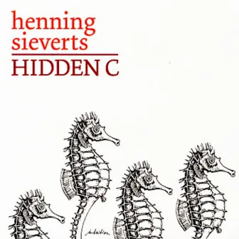 Hidden C by Henning Sieverts