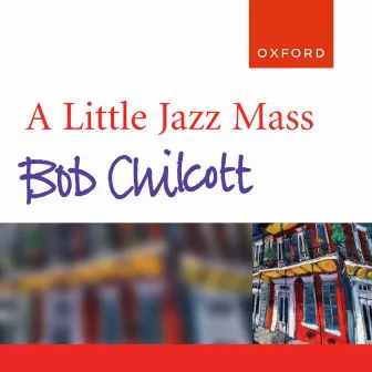 A Little Jazz Mass by Oxford University Press