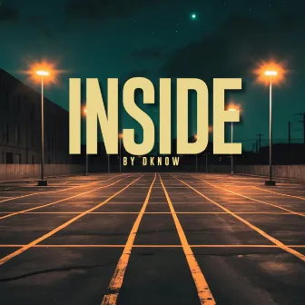 INSIDE by MC Dino