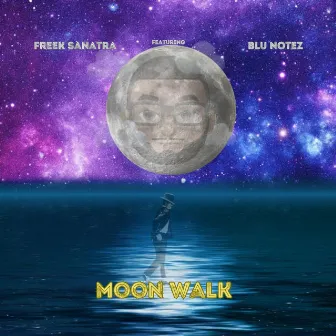 Moon Walk by Freek Sanatra