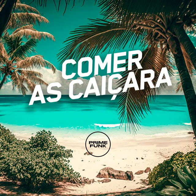 Comer as Caiçara