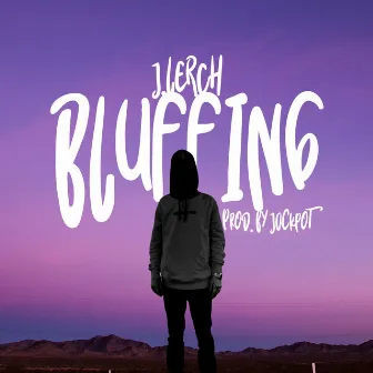 Bluffing by J.Lerch