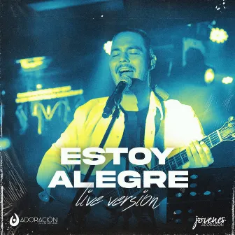 Estoy Alegre by Juan Jose Diaz