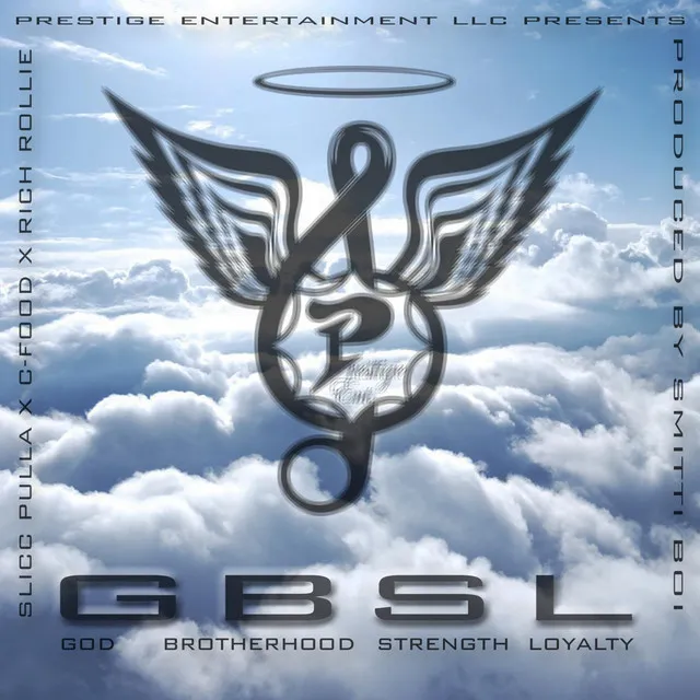 Gbsl God Brotherhood Strength Loyalty (feat. C-Food & Rich Rollie)