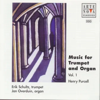 Music For Trumpet And Organ Vol. 1: Purcell-Sonata/Trumpet Tunes by Erik Schultz