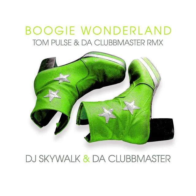 Boogie Wonderland (Tom Pulse & Da Clubbmaster 80s