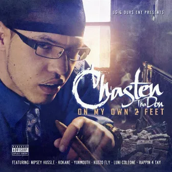 On My Own 2 Feet by Cha$ten Tha Don