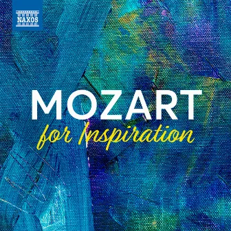 Mozart For Inspiration by Unknown Artist