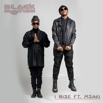 I Rise (Radio Edit) by Black Motion