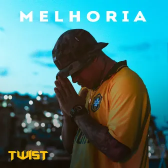 Melhoria by Twist