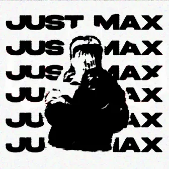 Lxve by Just Max