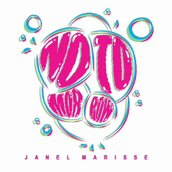 No Tomorrow by Janel Marisse