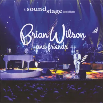 Brian Wilson and Friends by Brian Wilson