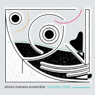 Invisible Cities by Eloisa Manera