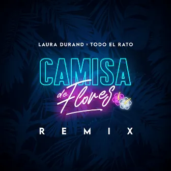 Camisa de flores (Remix) by Laura Durand