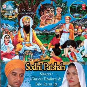 Sodhi Patshah by Gurjeet Dhaliwal