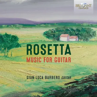 Rosetta: Music for Guitar by Giuseppe Rosetta