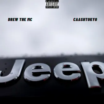 JEEP by Drew The MC