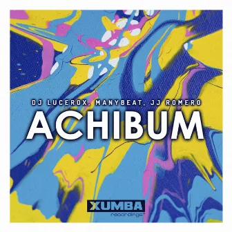 Achibum by DJ Lucerox