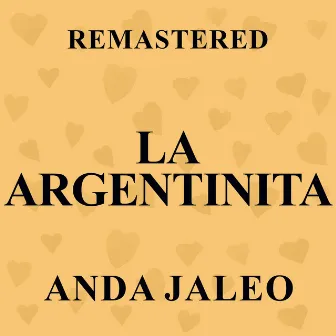 Anda jaleo (Remastered) by La Argentinita