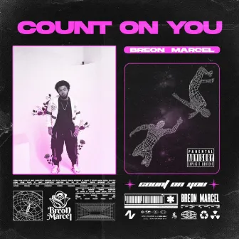 Count on You by Breon Marcel