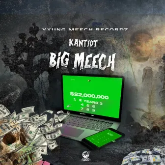 Big Meech by Kant10t