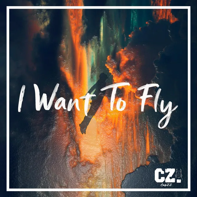 I Want To Fly