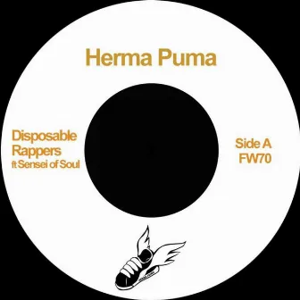 Disposable Rappers by Herma Puma