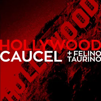 Hollywood by Caucel