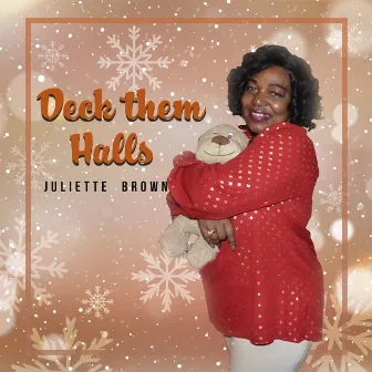 Deck Them Hall by Juliette Brown