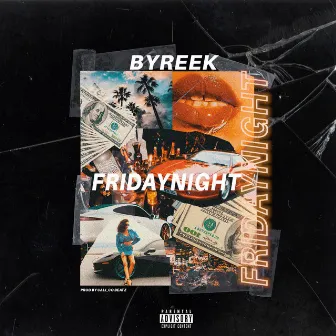 Friday Night by Byreek