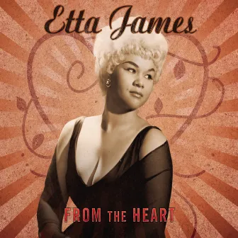 From The Heart by Etta James