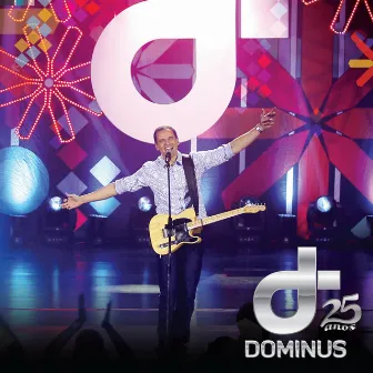 Dominus 25 Anos by Banda Dominus