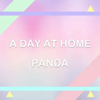 A Day at Home by Panda