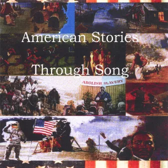 American Stories Through Song by Steve Missal