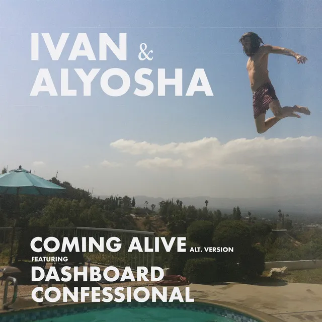 Coming Alive (feat. Dashboard Confessional) - Alternative Version