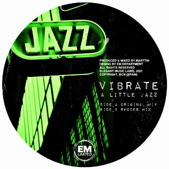 A Little Jazz by Vibrate