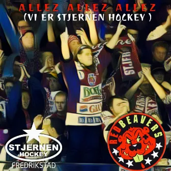 Allez Allez Allez (Vi er Stjernen Hockey) by Red Beavers