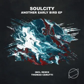 Another Early Bird EP by Soulcity