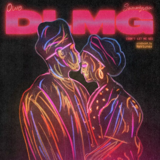 D.L.M.G. (Don't Let Me Go)