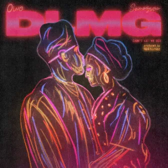 D.L.M.G. (Don't Let Me Go) by OWO