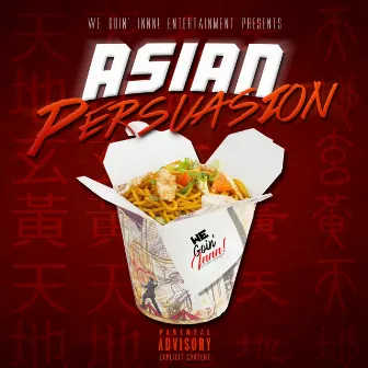 Asian Persuasion by uuondatrack